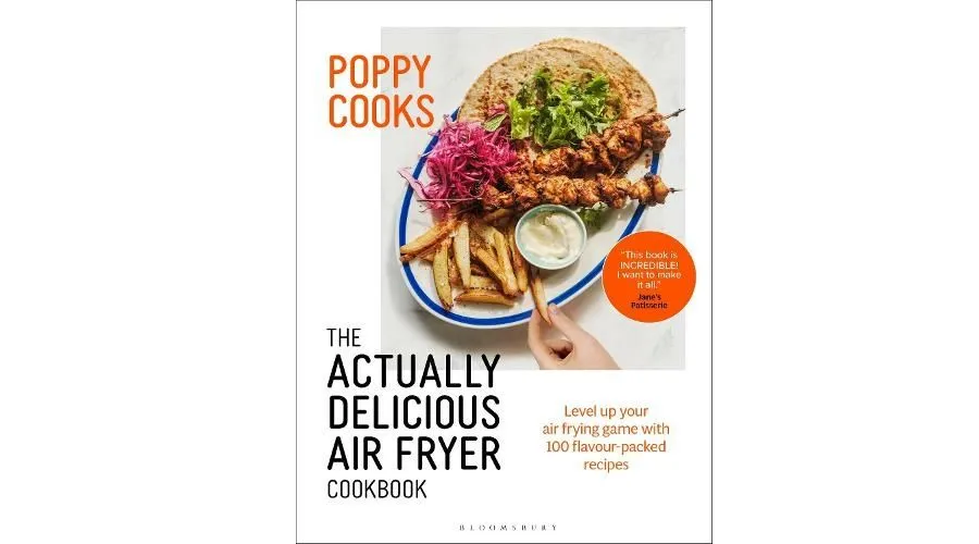 Poppy Cooks: The Delicious Cookbook by Poppy O'Toole