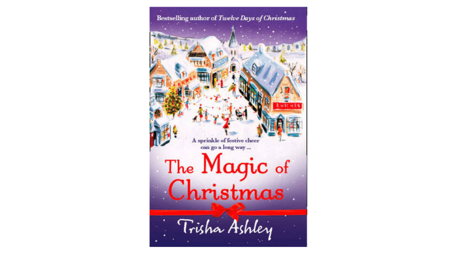 The Magic of Christmas by Trisha Ashley