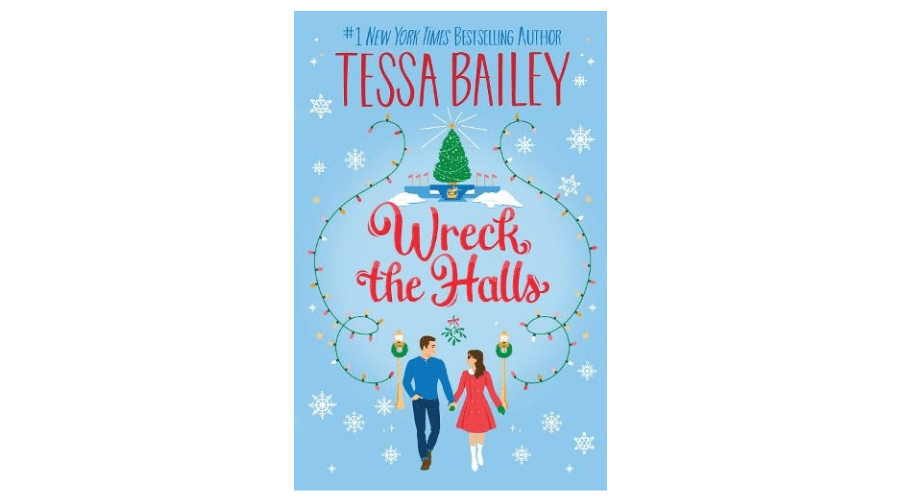 Wreck the Halls UK by Tessa Bailey