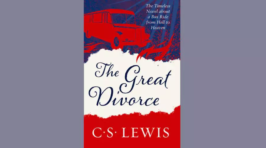 The Great Divorce: (C. S. Lewis Signature Classic)