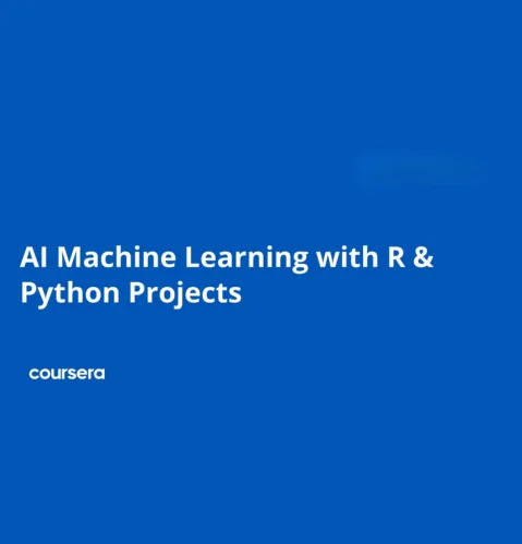 2. AI & Machine Learning with R & Python Projects Specialization